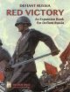 Defiant Russia: Red Victory - An Expansion Book for Defiant Russia