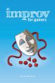 Improv for Gamers Hardcover