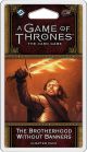 A Game of Thrones LCG: 2nd Edition - The Brotherhood Without Banners Chapter Pack