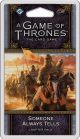 A Game of Thrones LCG: 2nd Edition - Someone Always Tells Chapter Pack