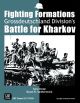 Fighting Formations: Grossdeutchland Divison`s Battle for Kharkov