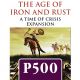 Time of Crisis: The Age of Iron and Rust Expansion